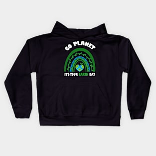 Earth day 2022 - Make every Day Earth Day - Go Planet It's Your Earth Day - Earth Day Is My Birthday - Earth Day Boho Rainbow Design Kids Hoodie